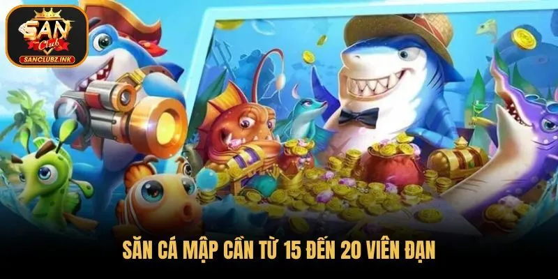 Săn cá mập cần từ 15 đến 20 viên đạn