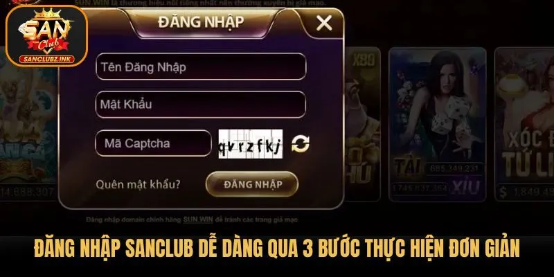 Đăng nhập SanClub dễ dàng qua 3 bước thực hiện đơn giản