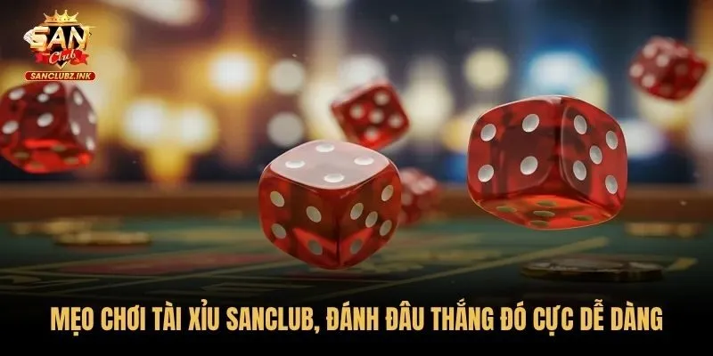 Mẹo săn tài xỉu gấp thếp, đánh bách phát bách trúng